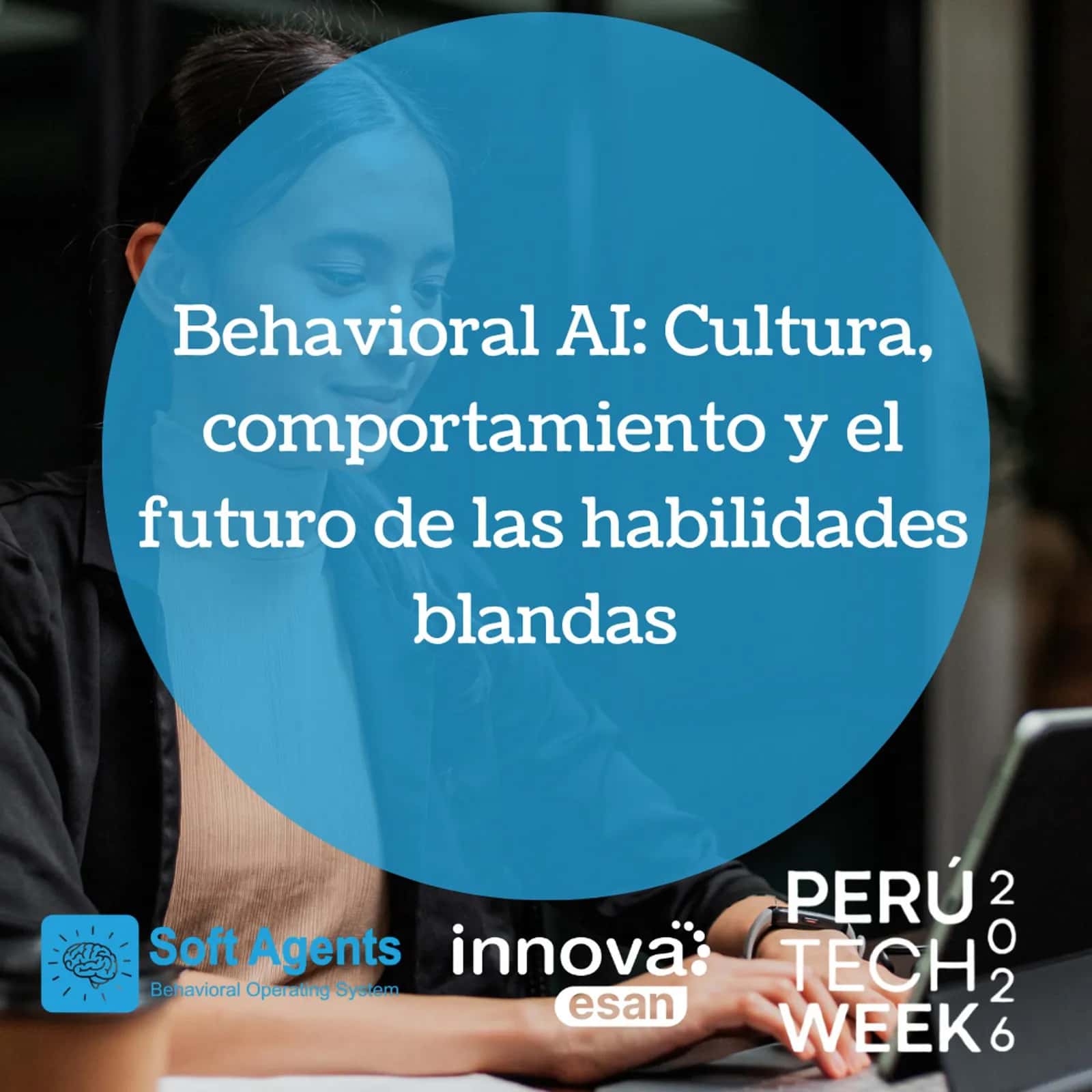 Behavioral AI: Cultura, comportamiento y el futuro de las habilidades blandas