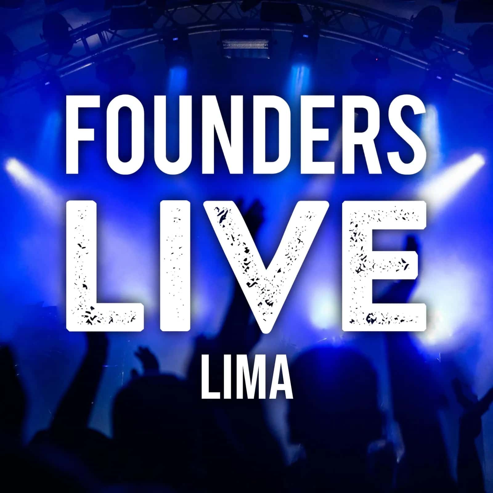 Founders Live Lima