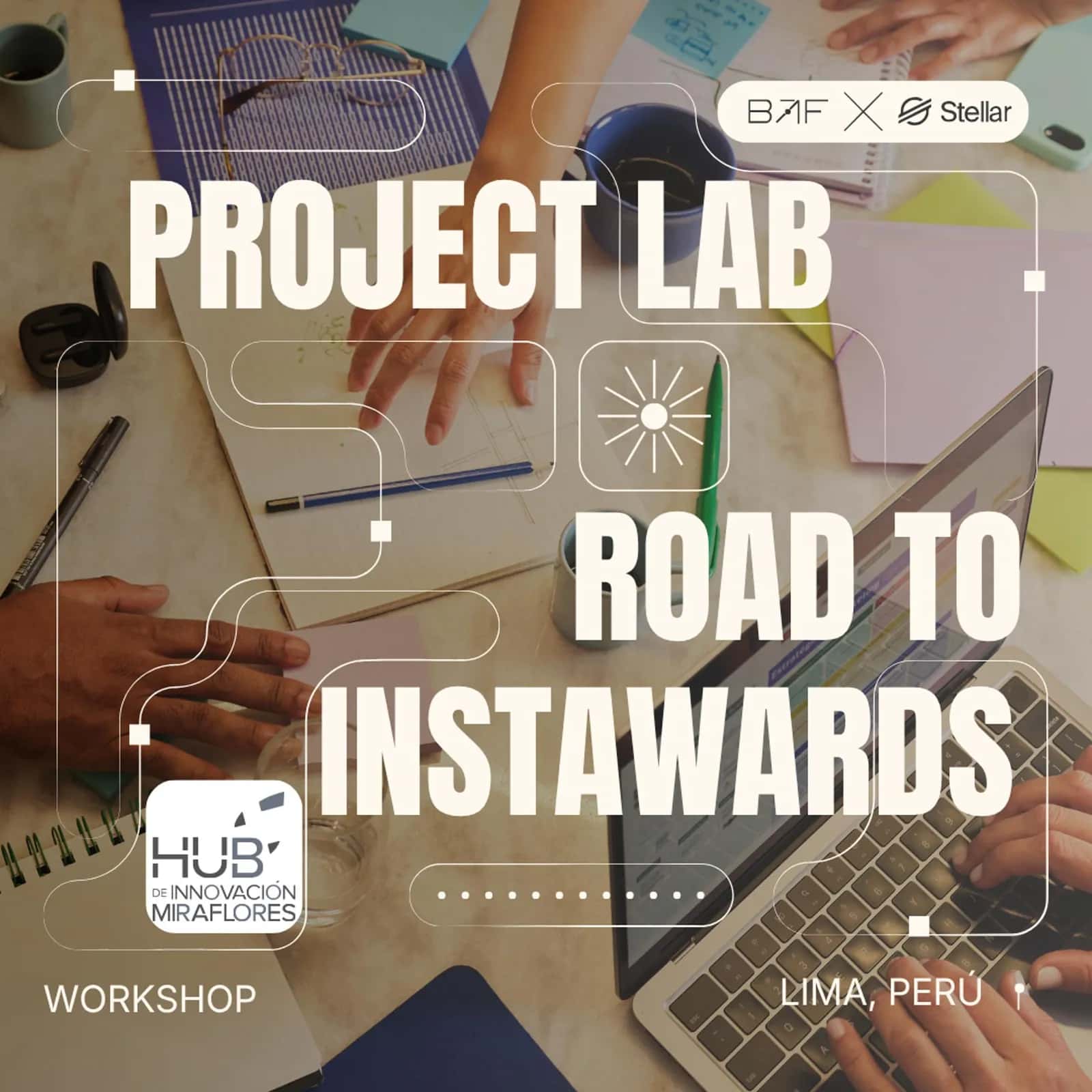 Stellar After Office: Lab de Proyectos + Road to Instawards