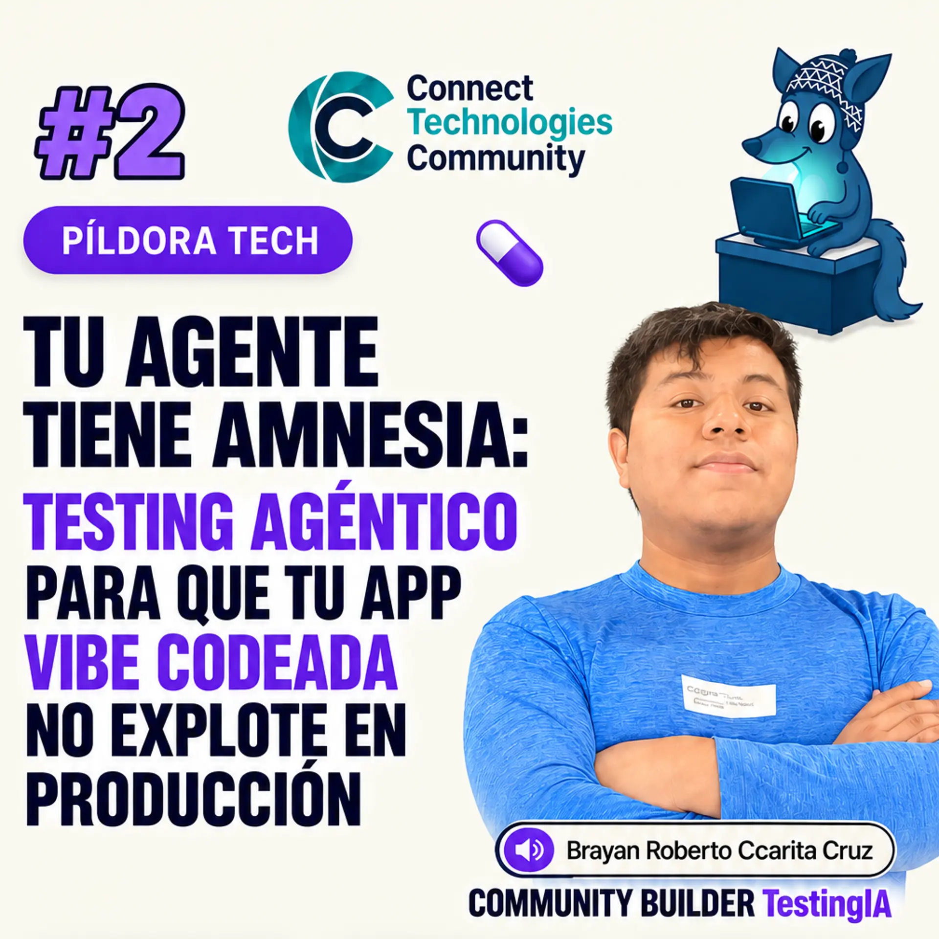 Píldora Tech #2: Testing Agéntico para que tu app vibe codeada no explote en producción