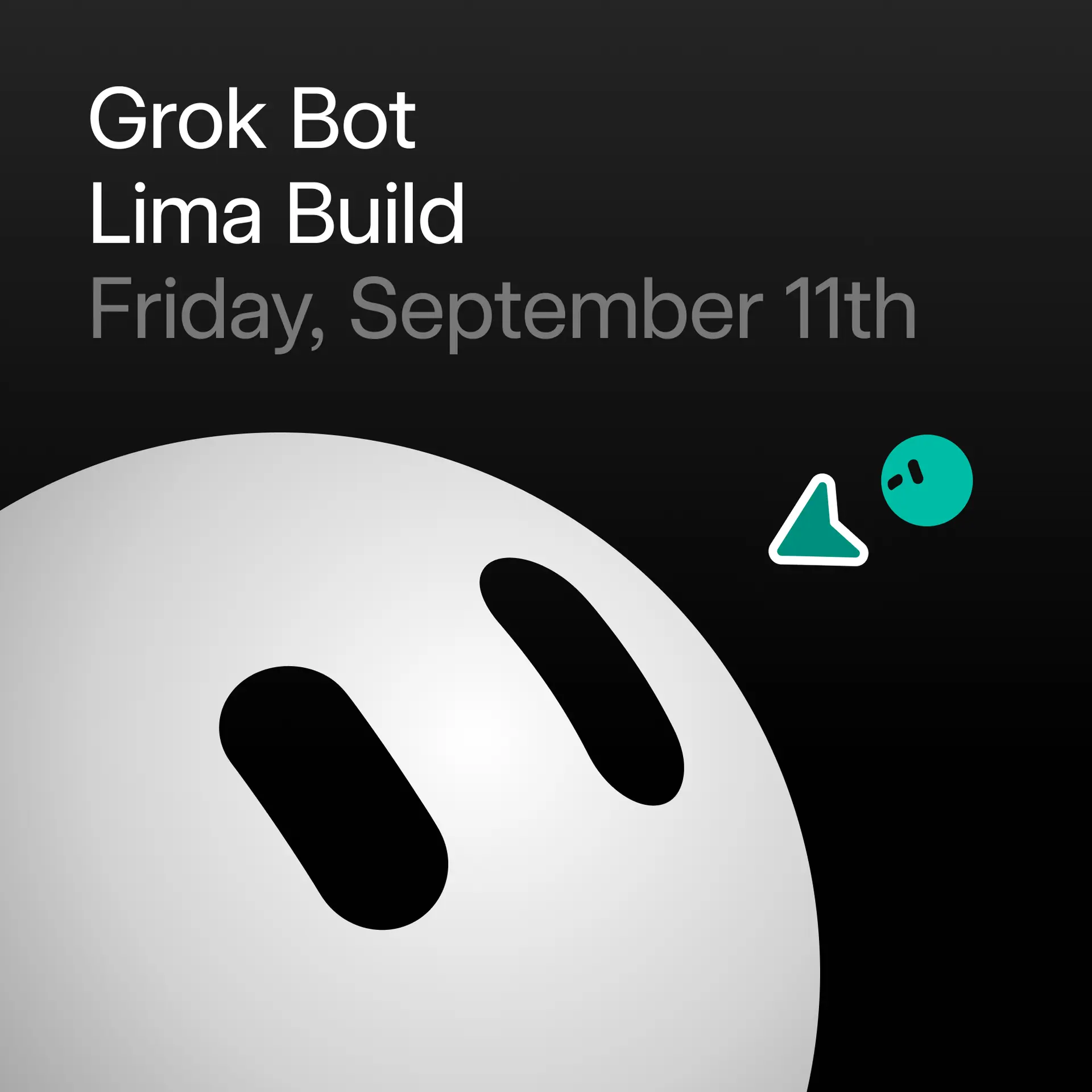Grok Bot Lima : Build night